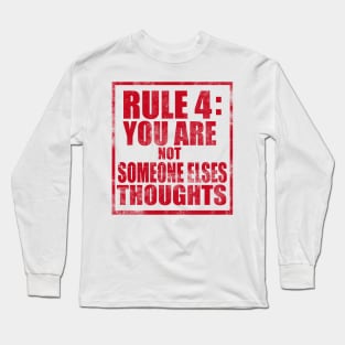 Two sided Rule #4 Long Sleeve T-Shirt